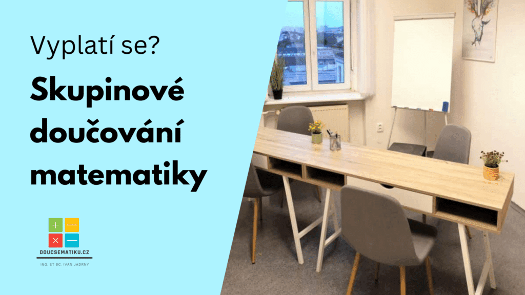 Skupinové doučování matematiky: Výhody a nevýhody pro vaše dítě