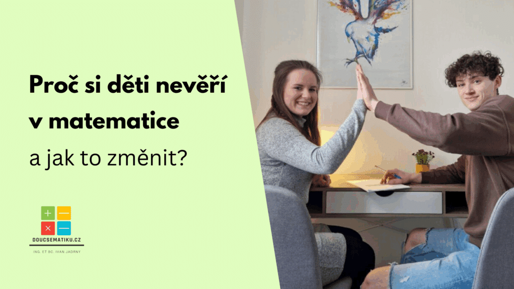 Proč si děti nevěří v matematice